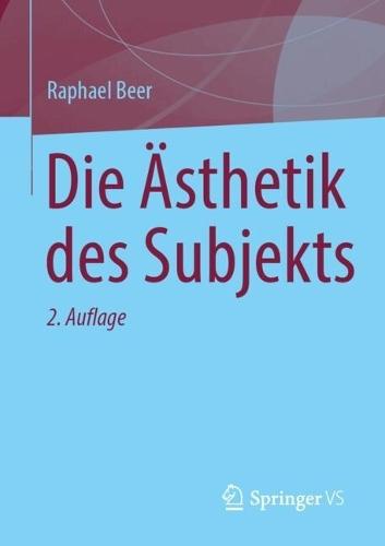 Die Ästhetik des Subjekts