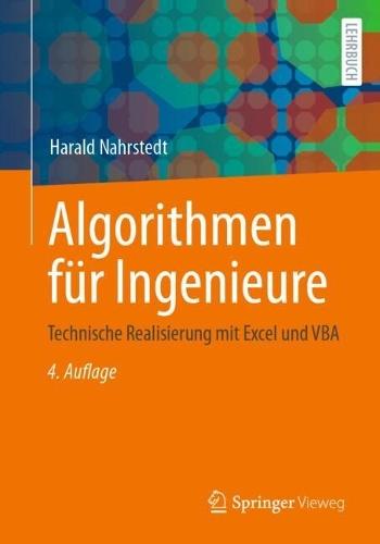 Algorithmen für Ingenieure: Technische Realisierung mit Excel und VBA