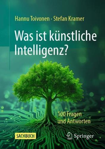 Was ist künstliche Intelligenz?: 100 Fragen und Antworten