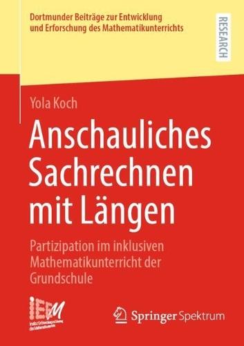 Anschauliches Sachrechnen mit Längen: Partizipation im inklusiven Mathematikunterricht der Grundschule