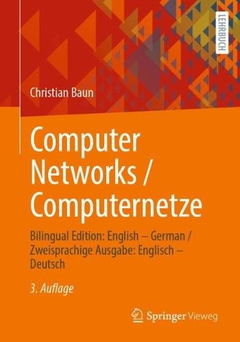 Computer Networks / Computernetze: Bilingual Edition: English – German/Zweisprachige Ausgabe: Englisch – Deutsch