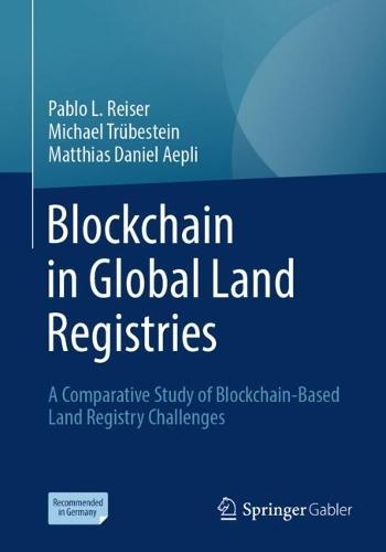 Blockchain in Global Land Registries: A Comparative Study of Blockchain-Based Land Registry Challenges