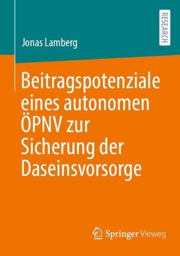 Beitragspotenziale eines autonomen ÖPNV zur Sicherung der Daseinsvorsorge