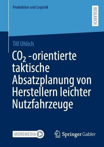 CO₂-orientierte taktische Absatzplanung von Herstellern leichter Nutzfahrzeuge