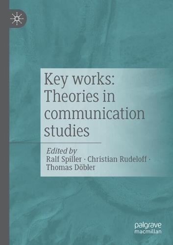 Key works: Theories in communication studies