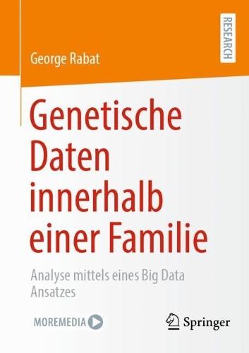 Genetische Daten innerhalb einer Familie: Analyse mittels eines Big Data Ansatzes