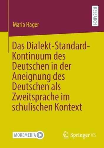 Das Dialekt-Standard-Kontinuum des Deutschen in der Aneignung des Deutschen als Zweitsprache im schulischen Kontext