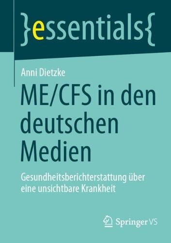 ME/CFS in den deutschen Medien: Gesundheitsberichterstattung über eine unsichtbare Krankheit