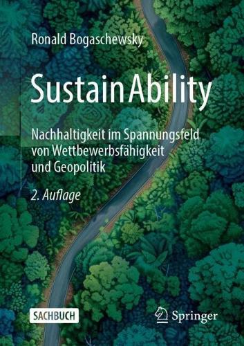 SustainAbility: Nachhaltigkeit im Spannungsfeld von Wettbewerbsfähigkeit und Geopolitik