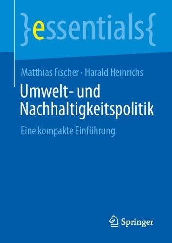 Umwelt- und Nachhaltigkeitspolitik: Eine kompakte Einführung