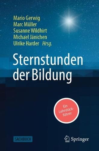 Sternstunden der Bildung: Ein Lehrstückführer
