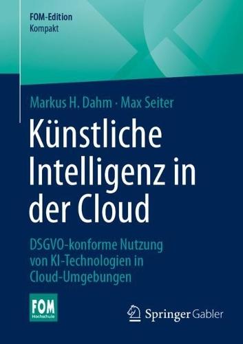 Künstliche Intelligenz in der Cloud: DSGVO-konforme Nutzung von KI-Technologien in Cloud-Umgebungen