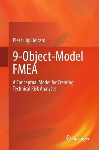 9-Object-Model FMEA: A Conceptual Model for Creating Technical Risk Analyses