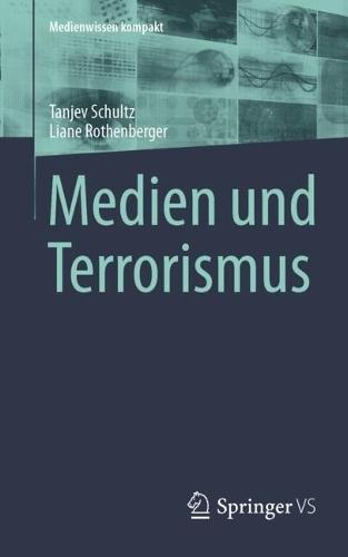Medien und Terrorismus
