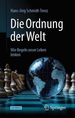 Die Ordnung der Welt: Wie Regeln unser Leben lenken