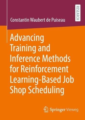 Advancing Training and Inference Methods for Reinforcement Learning-Based Job Shop Scheduling