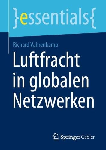 Luftfracht in globalen Netzwerken