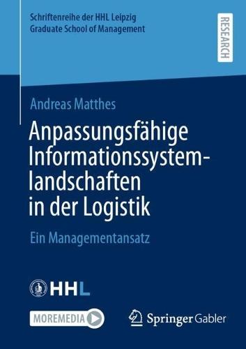 Anpassungsfähige Informationssystemlandschaften in der Logistik: Ein Managementansatz