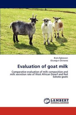 Evaluation of Goat Milk