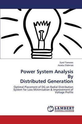 Power System Analysis By Distributed Generation