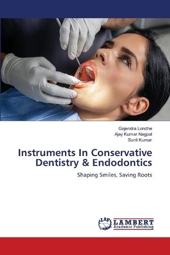 Instruments In Conservative Dentistry & Endodontics