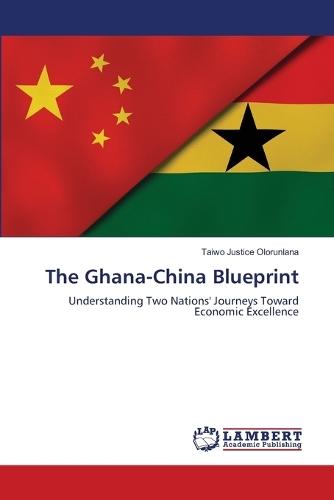 The Ghana-China Blueprint