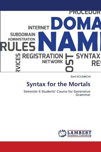 Syntax for the Mortals