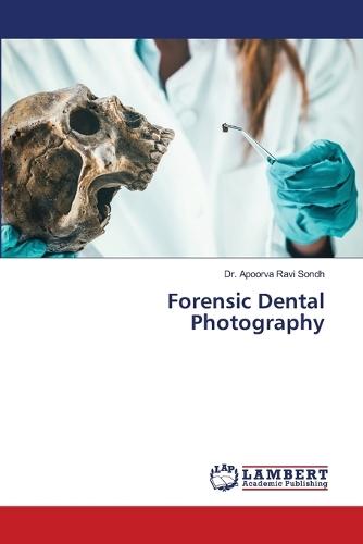 Forensic Dental Photography