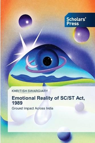 Emotional Reality of SC/ST Act, 1989
