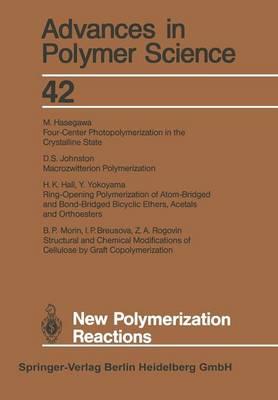 New Polymerization Reactions