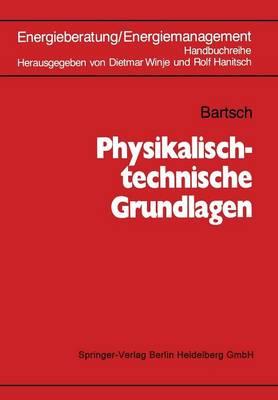 Physikalisch-technische Grundlagen