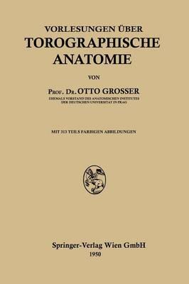 Vorlesungen über Topographische Anatomie