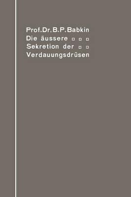 Die äußere Sekretion der Verdauungsdrüsen