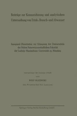 Beiträge zur Kennzeichnung und analytischen Untersuchung von Trink-, Brauch- und Abwasser