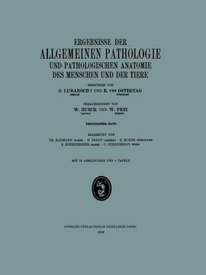 Ergebnisse der Allgemeinen Pathologie und Pathologischen Anatomie des Menschen und der Tiere: Dreissigster Band