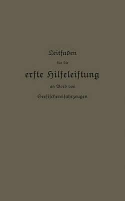 Leitfaden für die erste Hilfeleistung an Bord von Seefischereifahrzeugen