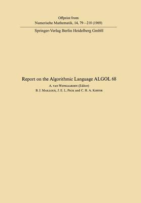 Report of Algorithmic Language ALGOL 68