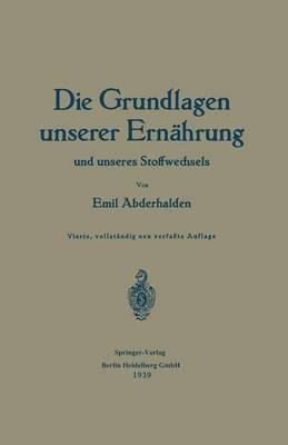 Die Grundlagen unserer Ernährung und unseres Stoffwechsels