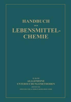 Allgemeine Untersuchungsmethoden: Erster Teil Physikalische Methoden