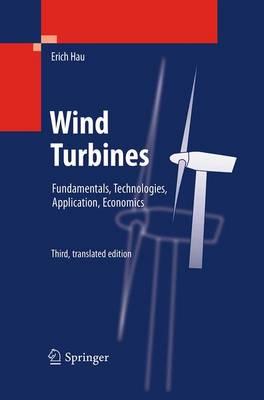 Wind Turbines: Fundamentals, Technologies, Application, Economics