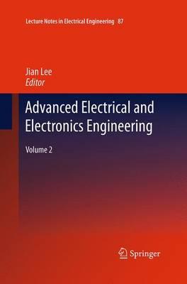 Advanced Electrical and Electronics Engineering: Volume 2