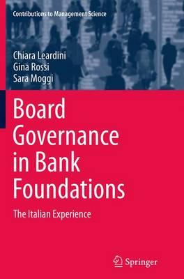 Board Governance in Bank Foundations: The Italian Experience