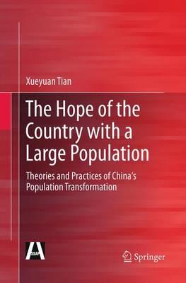 The Hope of the Country with a Large Population: Theories and Practices of China's Population Transformation