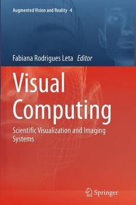Visual Computing: Scientific Visualization and Imaging Systems