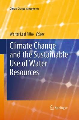 Climate Change and the Sustainable Use of Water Resources