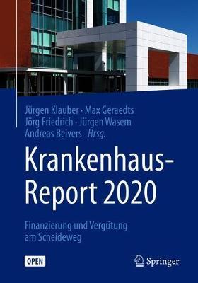 Krankenhaus-Report 2020: Finanzierung und Vergütung am Scheideweg