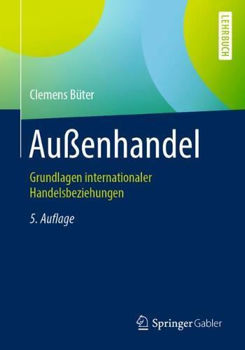 Außenhandel: Grundlagen internationaler Handelsbeziehungen