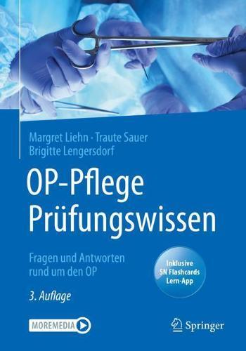 OP-Pflege Prufungswissen: Fragen und Antworten rund um den OP