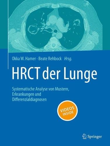 HRCT der Lunge: Systematische Analyse von Mustern, Erkrankungen und Differenzialdiagnosen