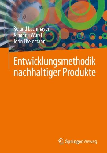 Entwicklungsmethodik nachhaltiger Produkte